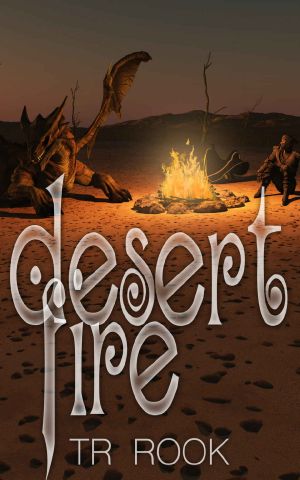 [Legend and Lore 03] • Desert Fire